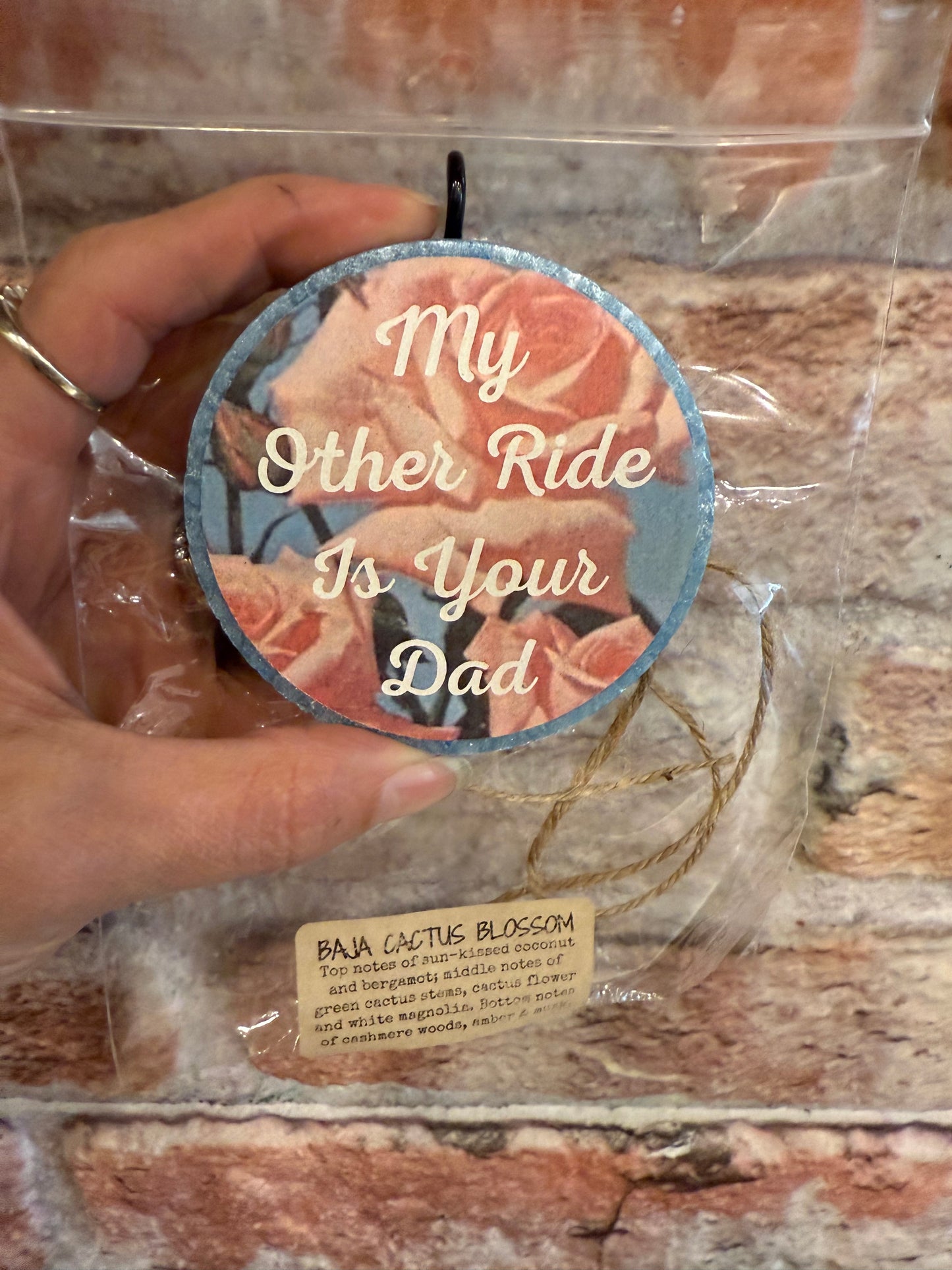 My Other Ride Is Your Dad Freshie - baha cactus blossom scent