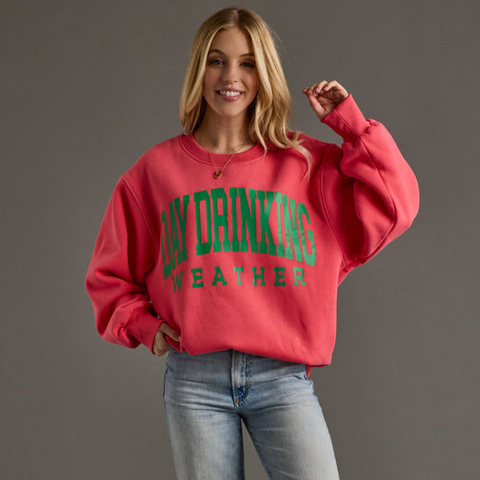 Coral Day Drinking Weather Sweatshirt