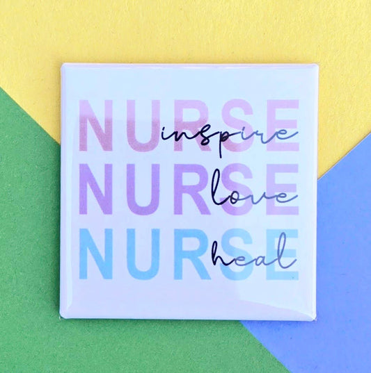 Nurse Inspire Love Heal Magnet