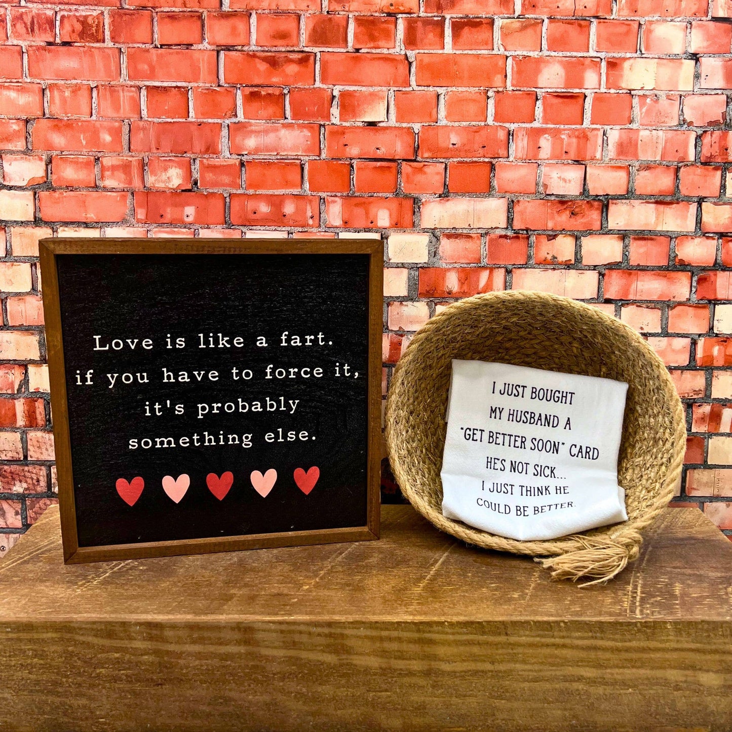 Love Is Like A Fart 10x10 Valentine's Day Home Decor Signs