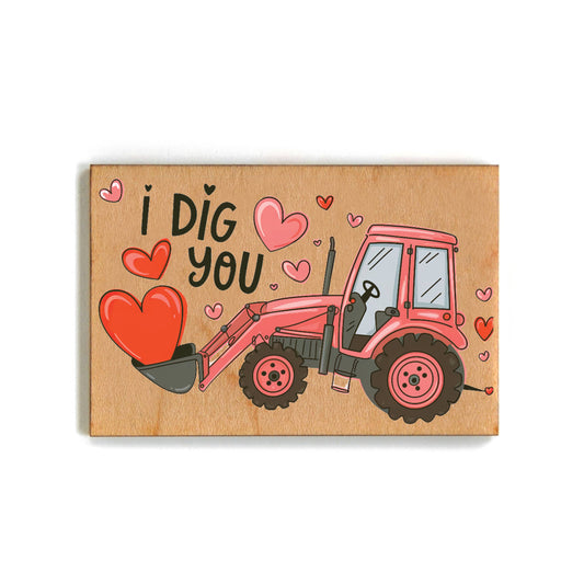 I Dig You Cute Valentines Day Wood Magnets