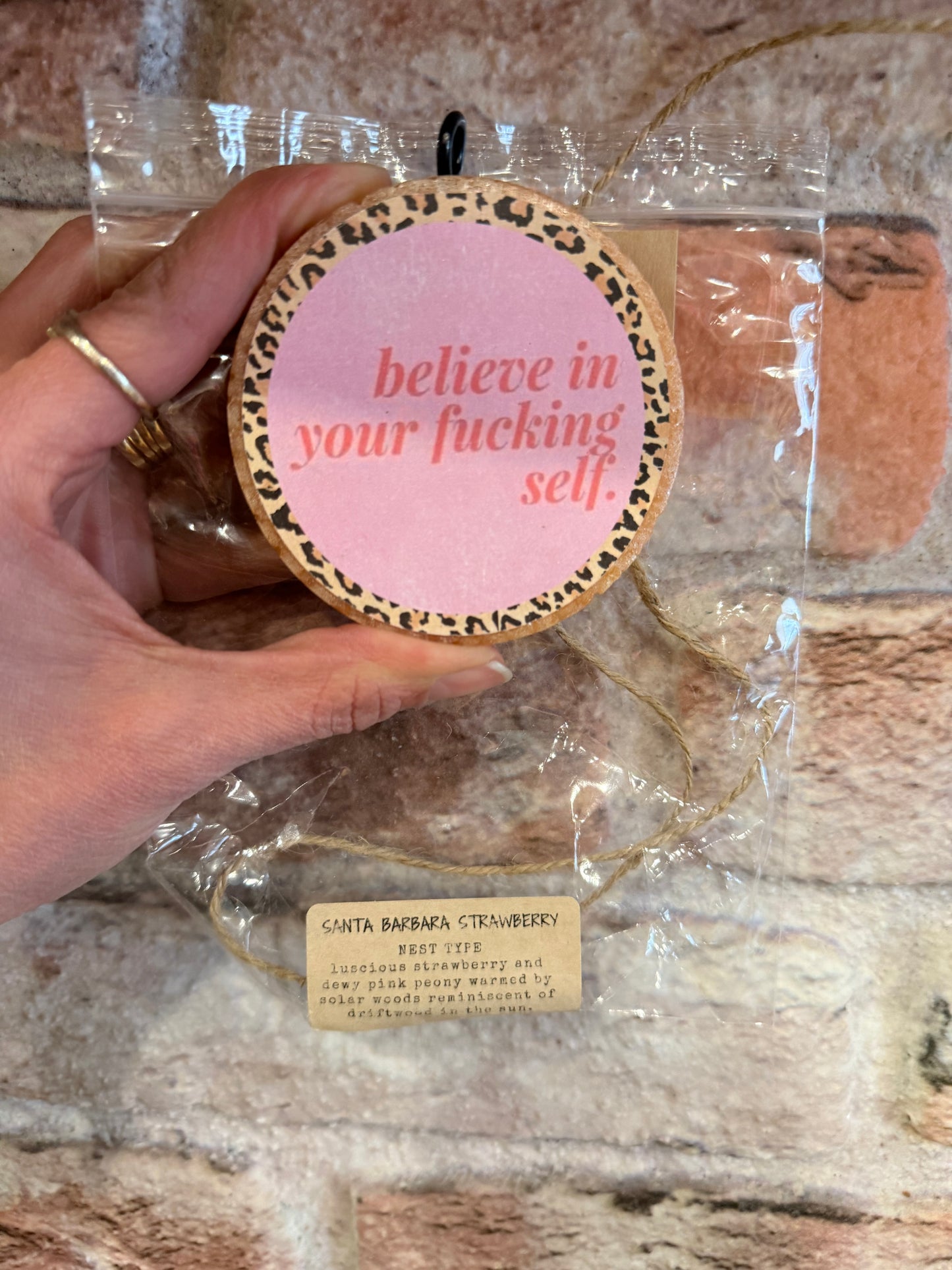 Believe In Your Fucking Self  Freshie - Strawberry Scent