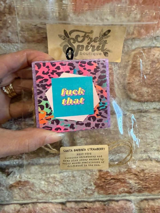 Fuck That  Freshie - Strawberry Scent