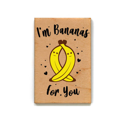 I'm Bananas For You Funny Valentine's Day Magnets